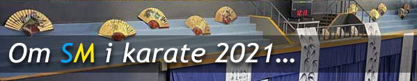 Om SM i Karate 2021